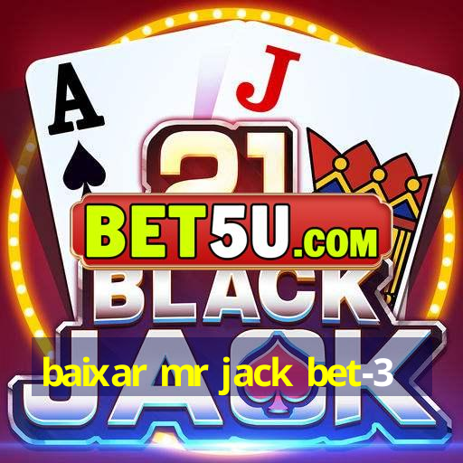 baixar mr jack bet